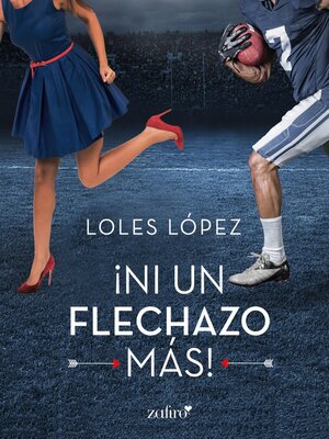 ¡Ni un flechazo más! Chicago, 1 - ebook